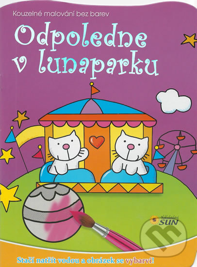 Kniha: Odpoledne v lunaparku (SUN). SUN, 2014 Kniha: Odpoledne v lunaparku (SUN). SUN, 2014