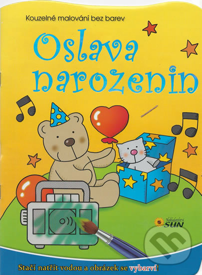 Kniha: Oslava narozenin (SUN). SUN, 2014 Kniha: Oslava narozenin (SUN). SUN, 2014