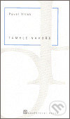 Kniha: Támhle nahoře (Pavel Vítek). Dauphin, 2006 Kniha: Támhle nahoře (Pavel Vítek). Dauphin, 2006