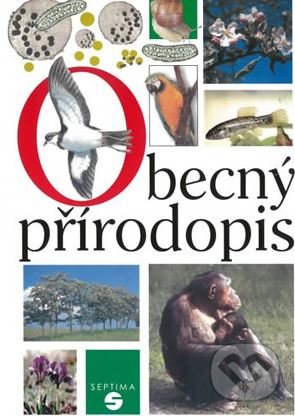 Kniha: Obecný přírodopis (Jana Skýbová). Septima Kniha: Obecný přírodopis (Jana Skýbová). Septima
