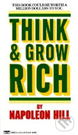 Kniha: Think and Grow Rich (Napoleon Hill). Ballantine, 1990 Kniha: Think and Grow Rich (Napoleon Hill). Ballantine, 1990