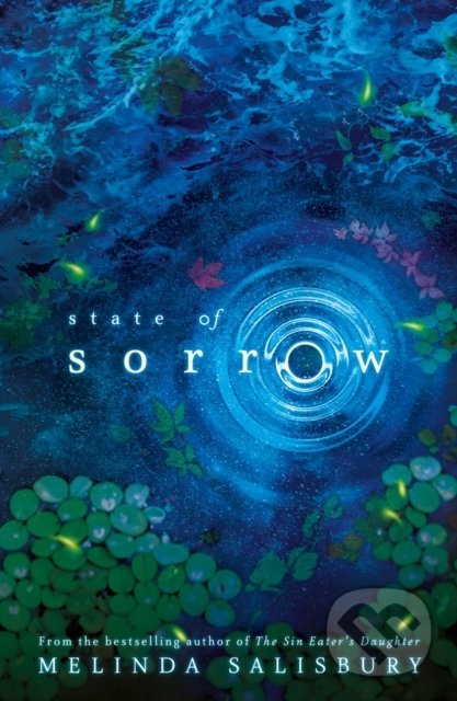 Kniha: State of Sorrow (Melinda Salisbury). Scholastic, 2018 Kniha: State of Sorrow (Melinda Salisbury). Scholastic, 2018