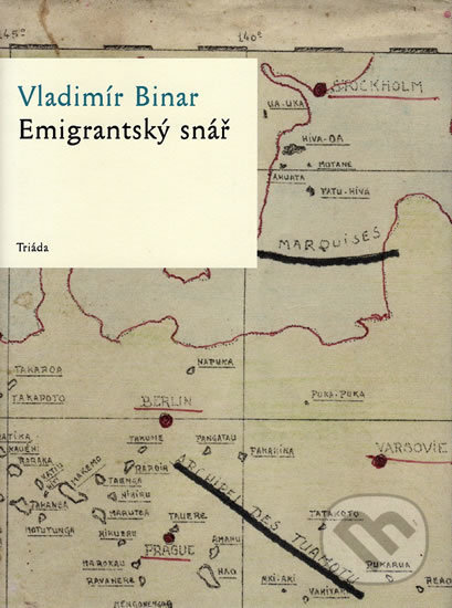 Kniha: Emigrantský snář (Vladimír Binar). Triáda, 2003 Kniha: Emigrantský snář (Vladimír Binar). Triáda, 2003