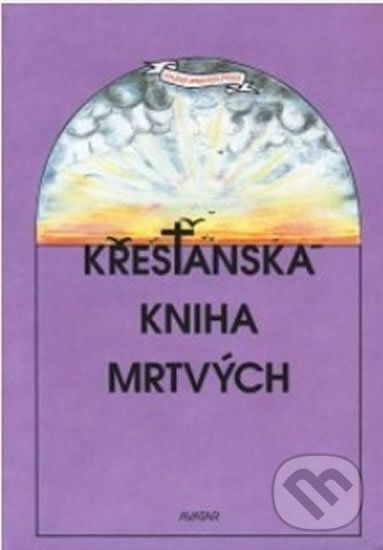 Kniha: Křesťanská kniha mrtvých (Avatar). Avatar, 1994 Kniha: Křesťanská kniha mrtvých (Avatar). Avatar, 1994
