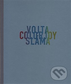 Kniha: Colorjoy (Vojtěch V. Sláma). , 2015 Kniha: Colorjoy (Vojtěch V. Sláma). , 2015