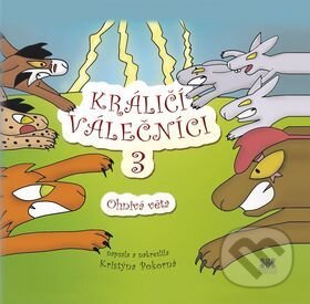 Kniha: Králičí válečníci 3 (Kristýna Pokorná). Barrister & Principal, 2014 Kniha: Králičí válečníci 3 (Kristýna Pokorná). Barrister & Principal, 2014