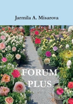 Kniha: Forum Plus (Jarmila Amadea Misarova). Čas, 2019 Kniha: Forum Plus (Jarmila Amadea Misarova). Čas, 2019