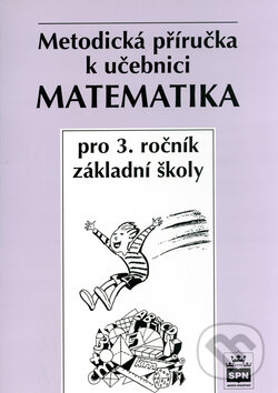 Kniha: Metodická příručka k učebnici Matematika (Michaela Kaslová). SPN - pedagogické nakladatelství, 1998 Kniha: Metodická příručka k učebnici Matematika (Michaela Kaslová). SPN - pedagogické nakladatelství, 1998