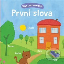 Kniha: První slova (Kelly Caswell). Svojtka&Co., 2019 Kniha: První slova (Kelly Caswell). Svojtka&Co., 2019
