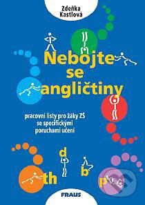 Kniha: Nebojte se angličtiny (Zdeňka Kastlová). Fraus, 2006 Kniha: Nebojte se angličtiny (Zdeňka Kastlová). Fraus, 2006