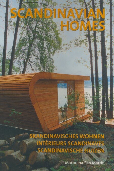 Kniha: Scandinavian Homes (Macarena San Martín). Loft Publications, 2008 Kniha: Scandinavian Homes (Macarena San Martín). Loft Publications, 2008