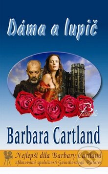 Kniha: Dáma a lupič (Barbara Cartland). Baronet, 2009 Kniha: Dáma a lupič (Barbara Cartland). Baronet, 2009