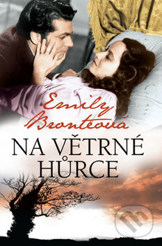 Kniha: Na větrné hůrce (Emily Brontë). Rozmluvy, 2009 Kniha: Na větrné hůrce (Emily Brontë). Rozmluvy, 2009