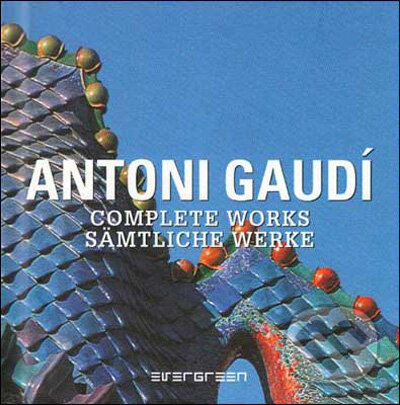 Kniha: Antoni Gaudí (Taschen). Taschen, 2009 Kniha: Antoni Gaudí (Taschen). Taschen, 2009
