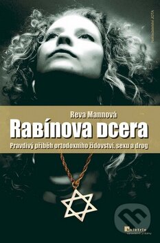 Kniha: Rabínova dcera (Reva Mannová). Jota, 2009 Kniha: Rabínova dcera (Reva Mannová). Jota, 2009