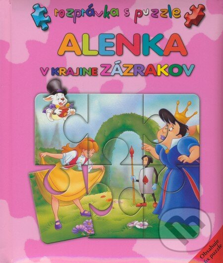 Kniha: Alenka v krajine zázrakov (Ottovo nakladateľstvo). Ottovo nakladateľstvo, 2009 Kniha: Alenka v krajine zázrakov (Ottovo nakladateľstvo). Ottovo nakladateľstvo, 2009
