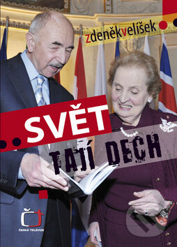 Kniha: Svět tají dech (Zdeněk Velíšek). Česká televize, 2009 Kniha: Svět tají dech (Zdeněk Velíšek). Česká televize, 2009