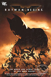 Kniha: Batman Begins (Scott Beatty a kolektiv). DC Comics Kniha: Batman Begins (Scott Beatty a kolektiv). DC Comics
