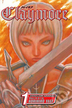 Kniha: Claymore (Yagi Norihiro). Viz Media Kniha: Claymore (Yagi Norihiro). Viz Media