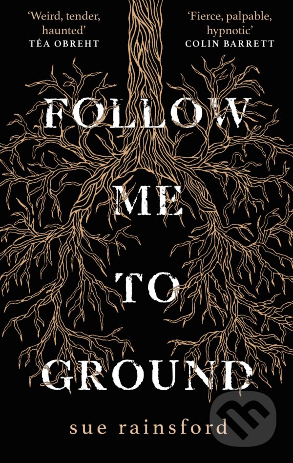 Kniha: Follow Me To Ground (Sue Rainsford). Doubleday, 2019 Kniha: Follow Me To Ground (Sue Rainsford). Doubleday, 2019