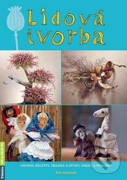 Kniha: Lidová tvorba (Petr Herynek). Rubico, 2019 Kniha: Lidová tvorba (Petr Herynek). Rubico, 2019