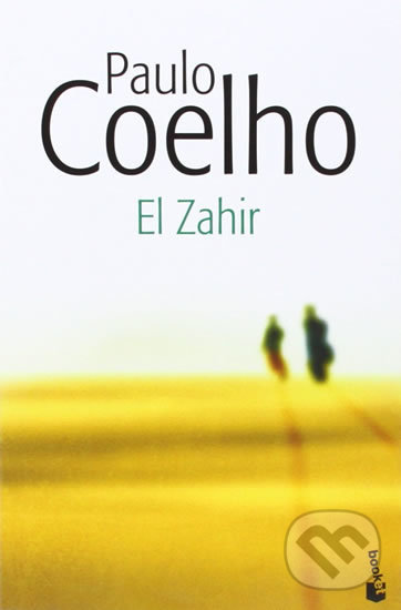 Kniha: El Zahir (Paulo Coelho). Booket, 2014 Kniha: El Zahir (Paulo Coelho). Booket, 2014