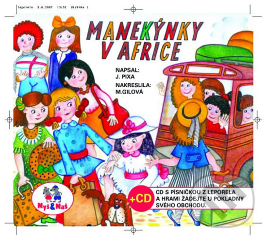 Kniha: Manekýnky v Africe (Aliva-LEEB). Aliva-LEEB, 2007 Kniha: Manekýnky v Africe (Aliva-LEEB). Aliva-LEEB, 2007