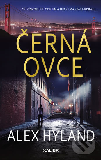 Kniha: Černá ovce (Alex Hyland). Kalibr, 2019 Kniha: Černá ovce (Alex Hyland). Kalibr, 2019