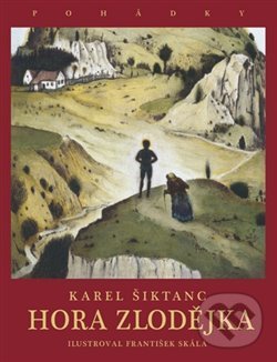 Kniha: Hora Zlodějka (Karel Šiktanc). Karolinum, 2016 Kniha: Hora Zlodějka (Karel Šiktanc). Karolinum, 2016