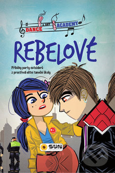 Kniha: Rebelové (SUN). SUN, 2019 Kniha: Rebelové (SUN). SUN, 2019