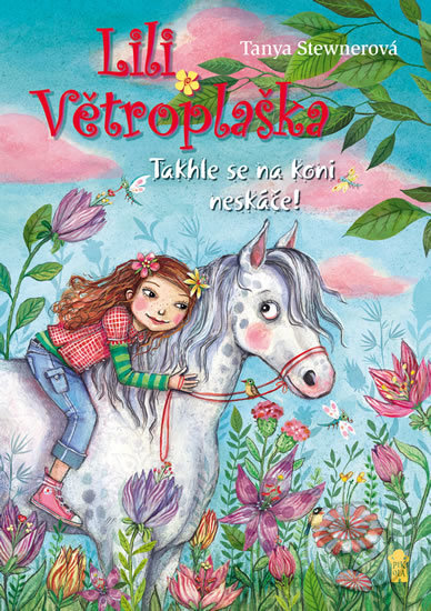 Kniha: Lili Větroplaška 5: Takhle se na koni neskáče! (Tanya Stewner). Pikola, 2019 Kniha: Lili Větroplaška 5: Takhle se na koni neskáče! (Tanya Stewner). Pikola, 2019