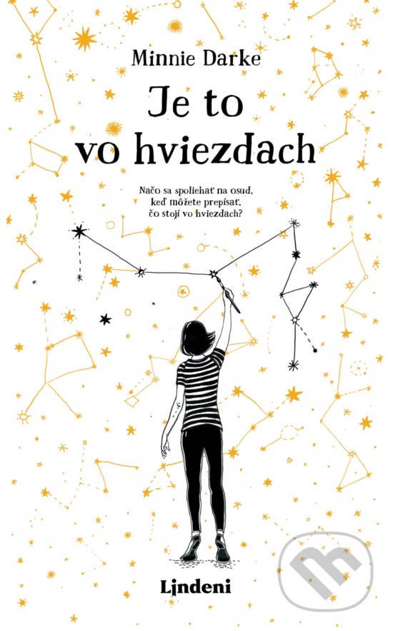 Kniha: Je to vo hviezdach (Minnie Darke). Lindeni, 2020 Kniha: Je to vo hviezdach (Minnie Darke). Lindeni, 2020
