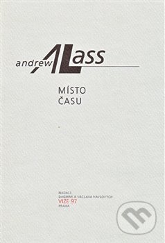 Kniha: Místo času (Andrew Lass). , 2014 Kniha: Místo času (Andrew Lass). , 2014