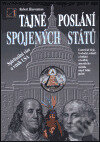 Kniha: Tajné poslání Spojených států (Robert Hieronimus). Alternativa, 1999 Kniha: Tajné poslání Spojených států (Robert Hieronimus). Alternativa, 1999
