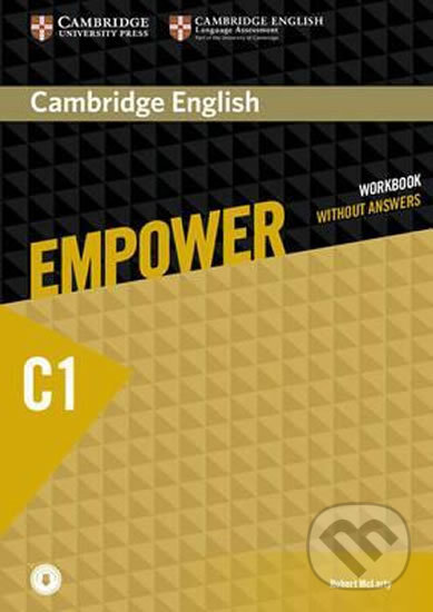 Kniha: Cambridge English Empower - Advanced - Workbook (Robert McLarty). Cambridge University Press, 2016 Kniha: Cambridge English Empower - Advanced - Workbook (Robert McLarty). Cambridge University Press, 2016