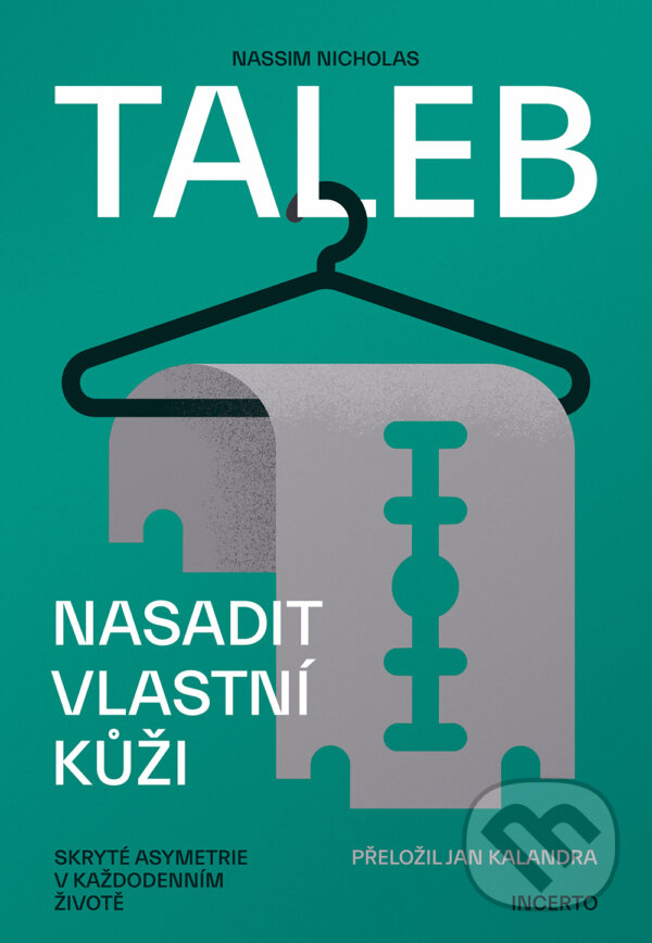 E-kniha: Nasadit vlastní kůži (Nassim Nicholas Taleb). Paseka, 2019 E-kniha: Nasadit vlastní kůži (Nassim Nicholas Taleb). Paseka, 2019