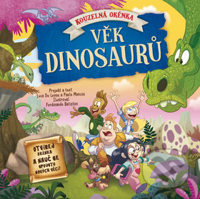 Kniha: Věk dinosaurů (Ferdinando Batistini, Luca De Leone a Paolo Mancini). Ottovo nakladatelství, 2019 Kniha: Věk dinosaurů (Ferdinando Batistini, Luca De Leone a Paolo Mancini). Ottovo nakladatelství, 2019