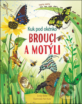 Kniha: Brouci a motýli (Emily Bone a Nat Hues). Svojtka&Co., 2020 Kniha: Brouci a motýli (Emily Bone a Nat Hues). Svojtka&Co., 2020