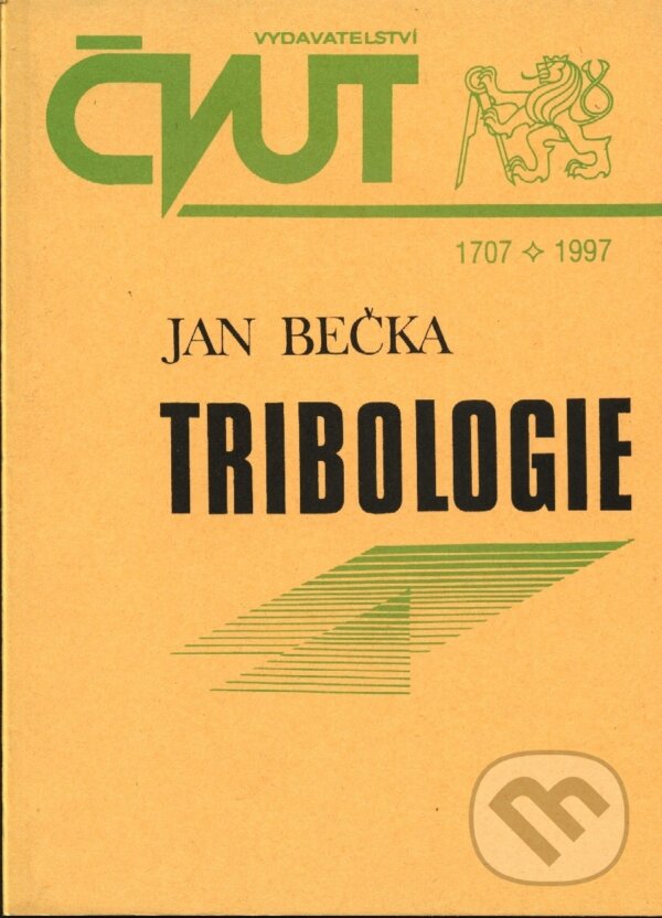 Kniha: Tribologie (Jan Bečka). CVUT Praha, 1997 Kniha: Tribologie (Jan Bečka). CVUT Praha, 1997