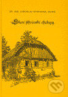 Kniha: Staré jihočeské chalupy (Spirhanzl Jaros Duriš). , 2006 Kniha: Staré jihočeské chalupy (Spirhanzl Jaros Duriš). , 2006