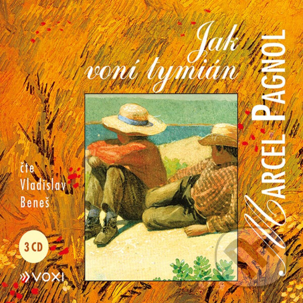 Audiokniha: Jak voní tymián (Marcel Pagnol). Voxi, 2019 Audiokniha: Jak voní tymián (Marcel Pagnol). Voxi, 2019