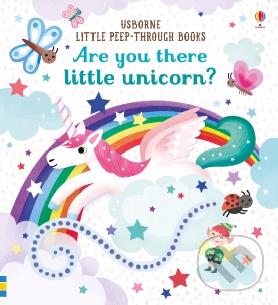 Kniha: Are you there little unicorn (Sam Taplin). Usborne, 2019 Kniha: Are you there little unicorn (Sam Taplin). Usborne, 2019