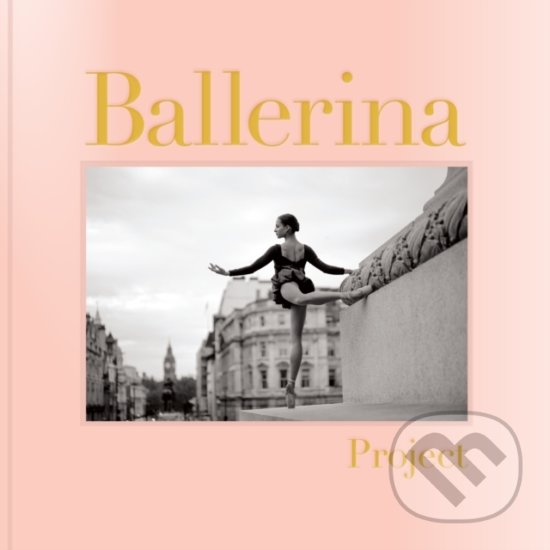 Kniha: Ballerina Project (Dane Shitagi). Chronicle Books, 2019 Kniha: Ballerina Project (Dane Shitagi). Chronicle Books, 2019