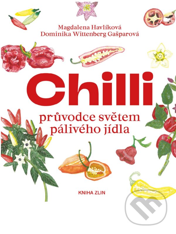 E-kniha: Chilli (Dominika Wittenberg Gašparová a Magdalena Havlíková). Kniha Zlín, 2019 E-kniha: Chilli (Dominika Wittenberg Gašparová a Magdalena Havlíková). Kniha Zlín, 2019