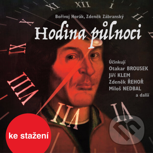 Audiokniha: Hodina půlnoci (Bořivoj Horák a Zdeněk Zábranský). Český rozhlas, 2014 Audiokniha: Hodina půlnoci (Bořivoj Horák a Zdeněk Zábranský). Český rozhlas, 2014
