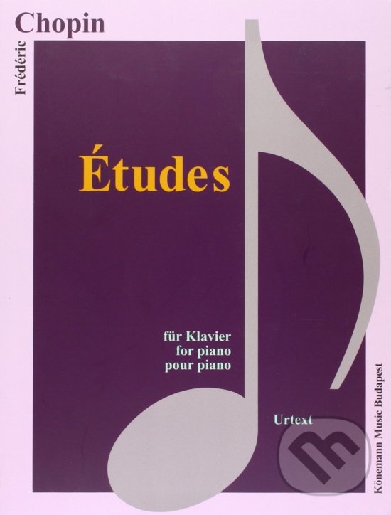 Kniha: Chopin, Études (Fryderyk Chopin). Könemann Music Budapest Kniha: Chopin, Études (Fryderyk Chopin). Könemann Music Budapest