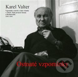 Kniha: Ostnaté vzpomínky (Karel Valter). , 2015 Kniha: Ostnaté vzpomínky (Karel Valter). , 2015