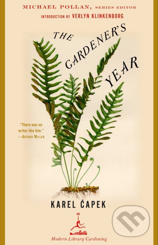 Kniha: The Gardener's Year (Karel Čapek). Modern Library, 2012 Kniha: The Gardener's Year (Karel Čapek). Modern Library, 2012