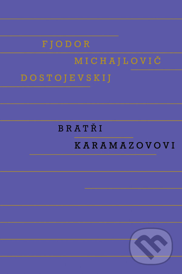 E-kniha: Bratři Karamazovovi (Fjodor Michajlovič Dostojevskij). Odeon, 2018 E-kniha: Bratři Karamazovovi (Fjodor Michajlovič Dostojevskij). Odeon, 2018