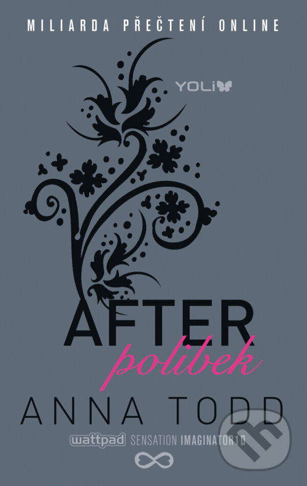 E-kniha: After 1: Polibek (Anna Todd). YOLi CZ, 2015 E-kniha: After 1: Polibek (Anna Todd). YOLi CZ, 2015